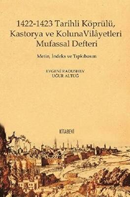 1422-1423 Tarihli Köprülü Kastorya ve Koluna Vilayetleri Mufassal Defteri - 1
