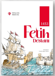 1453 Fetih Destanı - Türkiye Diyanet Vakfı Yayınları