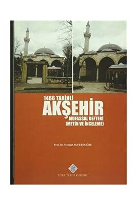 1466 Tarihli Akşehir Mufassal Defteri - 1