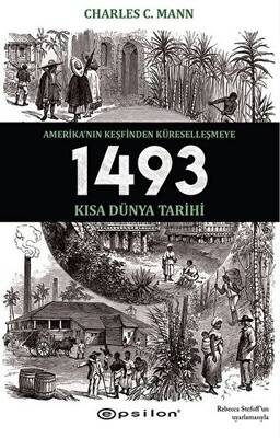 1493 Amerika’nın Keşfinden Küreselleşmeye - Kısa Dünya Tarihi - 1