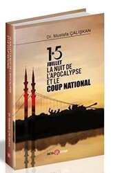 15 Juilet la Nuit De L’Apocalypse Et Le Coup National - Beta Kitap