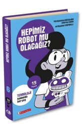 15 Soru Serisi - Hepimiz Robot Mu Olacağız? - ODTÜ Geliştirme Vakfı Yayıncılık