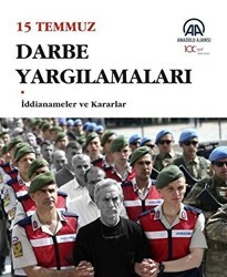 15 Temmuz Darbe Yargılamaları - Anadolu Ajansı