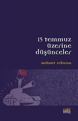 15 Temmuz Üzerine Düşünceler - Eski Yeni Yayınları