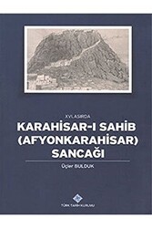 16. Asırda Karahisar-ı Sahib: Afyonkarahisar Sancağı - Türk Tarih Kurumu Yayınları