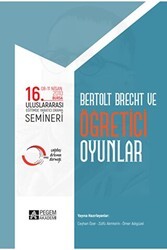 16. Uluslararası Eğitimde Yaratıcı Drama Semineri - Bertolt Brecht ve Öğretici Oyunlar - Pegem Akademi Yayıncılık