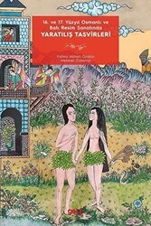 16. ve 17. Yüzyıl Osmanlı ve Batı Resim Sanatında Yaratılış Tasvirleri - Gece Kitaplığı