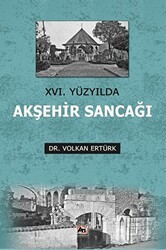 16. Yüzyılda Akşehir Sancağı - Akademi Titiz Yayınları