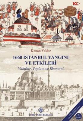 1660 İstanbul Yangını ve Etkileri - 1