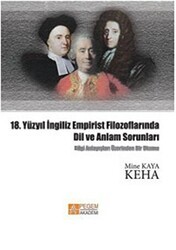 18. Yüzyıl İngiliz Empirist Filozoflarında Dil ve Anlam Sorunları - Pegem Akademi Yayıncılık