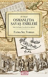 18. Yüzyıl Osmanlı`da Savaş Esirleri - Vadi Yayınları