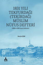1831 Yılı Tekfurdağı Tekirdağ Müslim Nüfus Defteri - Sonçağ Yayınları