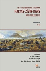 1877 - 1293 Osmanlı - Rus Seferinden Halyas - Zivin - Kars Muharebeleri - Kriter Yayınları
