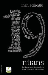 19 Nüans - İş Hayatında Başarı İçin Fark Yaratacak 19 Anahtar - ELMA Yayınevi