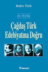 19. Yüzyıl Çağdaş Türk Edebiyatına Doğru - İnkılap Kitabevi