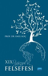 19. Yüzyıl Felsefesi - Nobel Akademik Yayıncılık