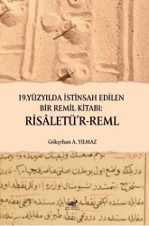 19. Yüzyılda İstinsah Edilen Birremil Kitabı: Risaletü’r-Reml - Paradigma Akademi Yayınları