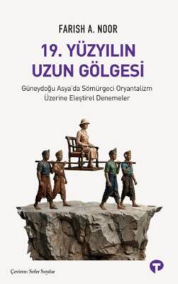 19. Yüzyılın Uzun Gölgesi - 1