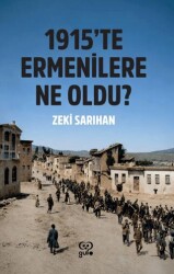 1915`te Ermenilere Ne Oldu? - Gufo Yayınları