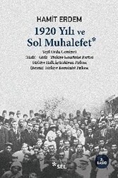 1920 Yılı ve Sol Muhalefet - Sel Yayıncılık