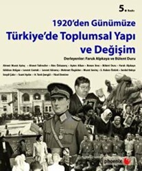 1920’den Günümüze Türkiye’de Toplumsal Yapı ve Değişim - Phoenix Yayınevi