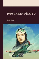 1940`ların Pilotu - Harp Sanat Yayınları