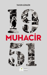 1951 Muhacir - Anadolu Çınar Yayınları
