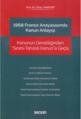 1958 Fransız Anayasasında Kanun Anlayışı - 1