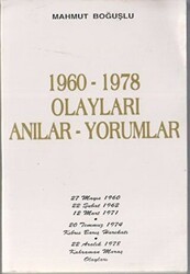 1960-1978 Olayları Anılar-Yorumlar - 1