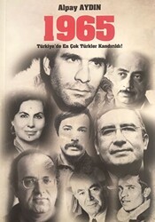 1965 - Türkiye`de En Çok Türkler Kandırıldı! - Arşiv