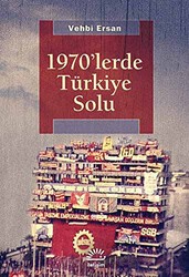 1970`lerde Türkiye Solu - İletişim Yayınevi