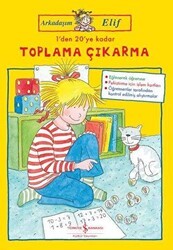 1`den 20`ye Kadar Toplama Çıkarma - Arkadaşım Elif - İş Bankası Kültür Yayınları