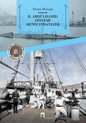2. Abdülhamid Dönemi Deniz Stratejisi - 1