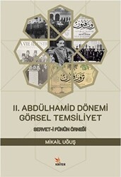 2. Abdülhamid Dönemi Görsel Temsiliyet - Kriter Yayınları