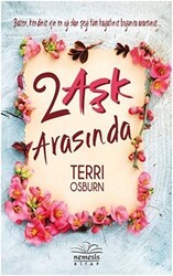 2 Aşk Arasında - Nemesis Kitap