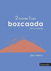 2 Mahalle 1 Ada Bozcaada - Literatür Yayıncılık