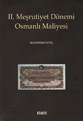 2. Meşrutiyet Dönemi Osmanlı Maliyesi - Kitabevi Yayınları