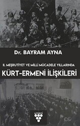 2. Meşrutiyet ve Milli Mücadele Yıllarında Kürt-Ermeni İlişkileri - Urzeni Yayıncılık