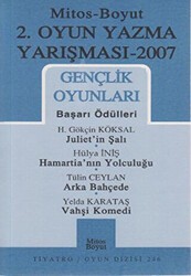 2. Oyun Yazma Yarışması 2007 Gençlik Oyunları - Mitos Boyut Yayınları