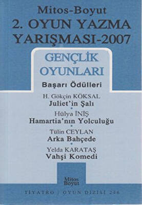 2. Oyun Yazma Yarışması 2007 Gençlik Oyunları - 1