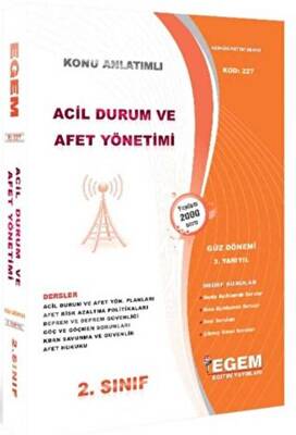 Egem Eğitim Yayınları 2. Sınıf 3. Yarıyıl Acil Durum Ve Afet Yönetimi Konu Anlatımlı Soru Bankası Güz Dönemi - 1