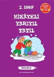 Metafor Yayınları 2. Sınıf Hikayeli Yarı Yıl Tatil Kitabı - Metafor Yayınları