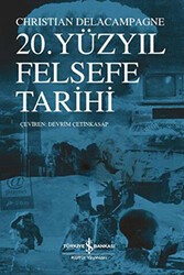 20. Yüzyıl Felsefe Tarihi - İş Bankası Kültür Yayınları