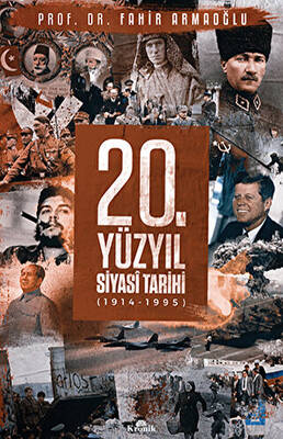 20. Yüzyıl Siyasi Tarihi 1914 - 1995 - 1