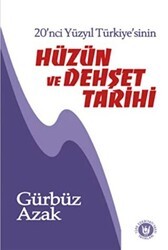 20. Yüzyıl Türkiyesi`nin Hüzün ve Dehşet Tarihi - Tedev Yayınları