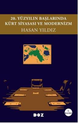 20. Yüzyılın Başlarında Kürt Siyasası ve Modernizm - 1