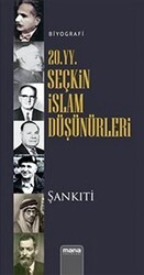 20. yy. Seçkin İslam Düşünürleri - Mana Yayınları