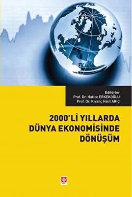2000`li Yıllarda Dünya Ekonomisinde Dönüşüm - 1