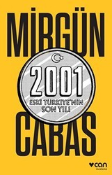 2001 Eski Türkiye’nin Son Yılı - Can Yayınları