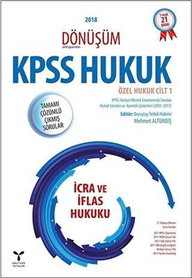 Umuttepe Yayınları 2018 Dönüşüm KPSS İcra ve İflas Hukuku Tamamı Çözümlü Çıkmış Sorular - 1
